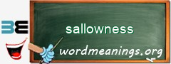 WordMeaning blackboard for sallowness